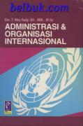 Administrasi & Organisasi Internasional